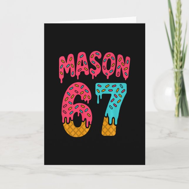 Mason 67 Ice Cream Meme Funny Six Seven (on Ck) Pr Card (Front)