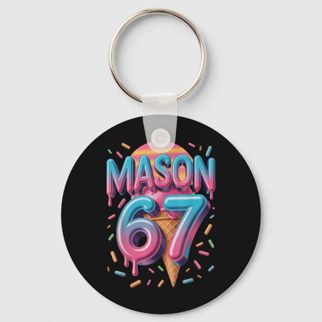 Mason 67 Meme Ice Cream Bysebyll Drip _1  Keychain (Front)