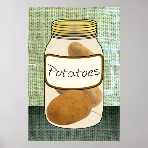 Mason Jar Filled with Canned Potatoes Poster