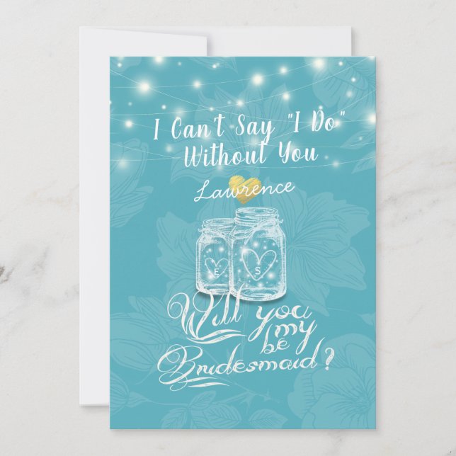 Mason Jar Floral Will You Be My Bridesmaid Wedding Invitation (Front)