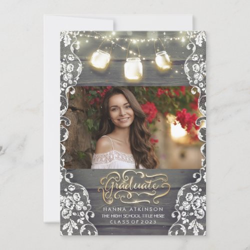 Mason Jar Lights Rustic Photo Graduation Party Invitation - Rustic wood, enchanted string lights mason jars, lace and gold typography photo graduation announcement and graduation party invitation in one