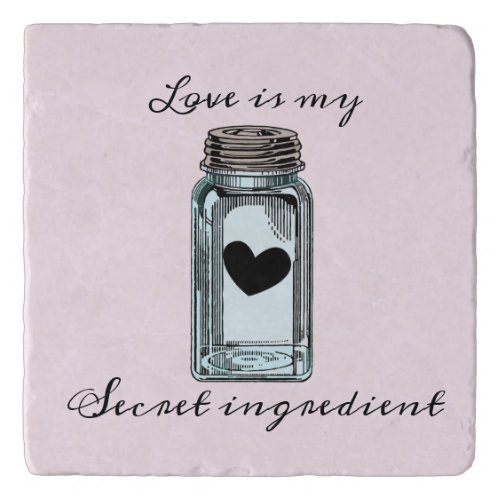 Mason Jar Love is my Secret Ingredient Canning Trivet