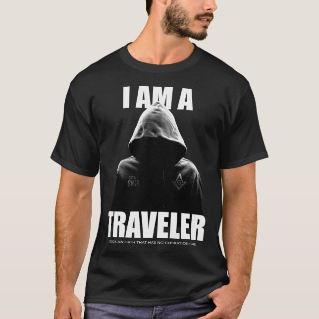 Masonic I Am A Traveler SMIB Freemason T-Shirt (Front)