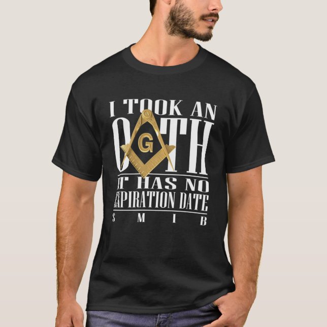 Masonic I Took An Oath Square & Compass Freemason T-Shirt (Front)