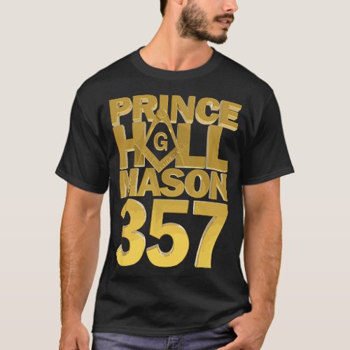 Masonic Prince Hall Mason 357 Square Compass Freem T_Shirt