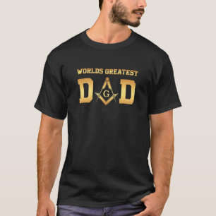 Masonic World's Greatest Dad Father's Day Freemas T-Shirt