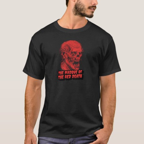 Masque of Red Death Edgar Allan Poe T_Shirt