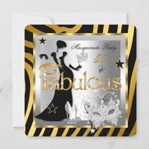 Masquerade Fabulous 50 Zebra Gold Silver Black Invitation