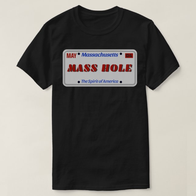 Mass Hole  T-Shirt (Design Front)
