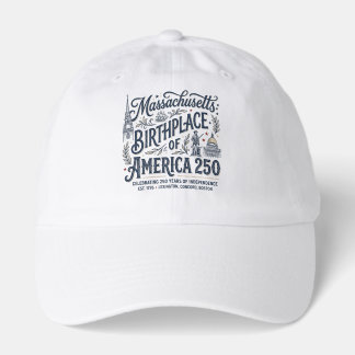 Massachusetts: Birthplace of America 250 Hat
