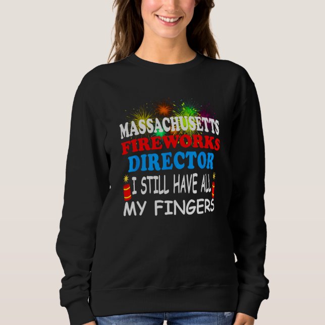 Massachusetts Fireworks Director Sweatshirt (Front)