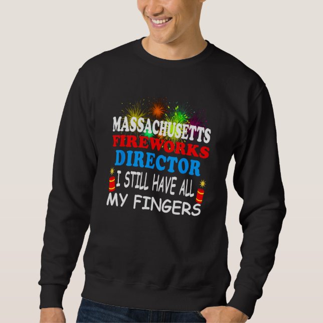 Massachusetts Fireworks Director Sweatshirt (Front)