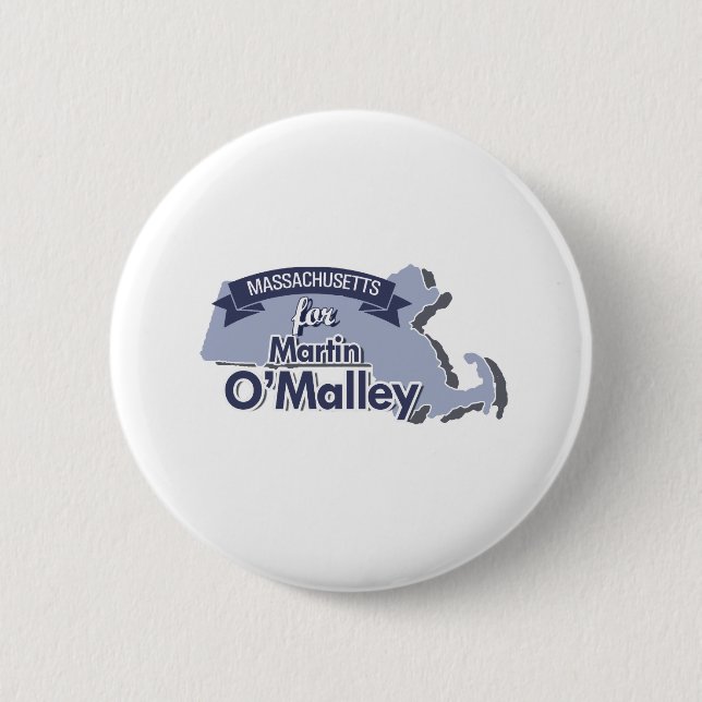 Massachusetts for Martin O'Malley Pinback Button (Front)