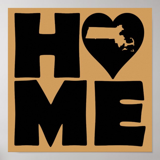 Massachusetts Home Heart State Poster Sign (Front)
