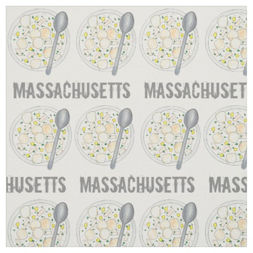 Massachusetts New England Clam Chowder Foodie MA Fabric