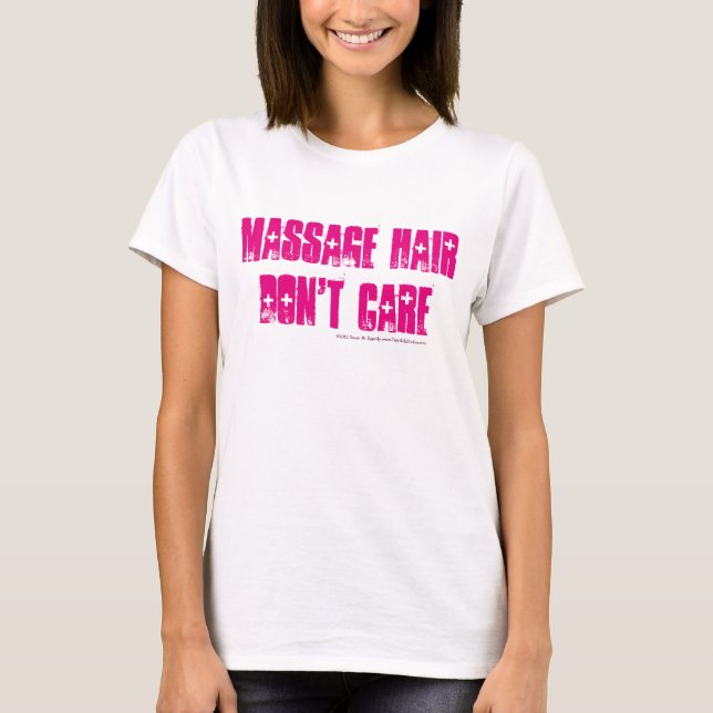 Massage Hair Don't Care Graphic Tee (Front)