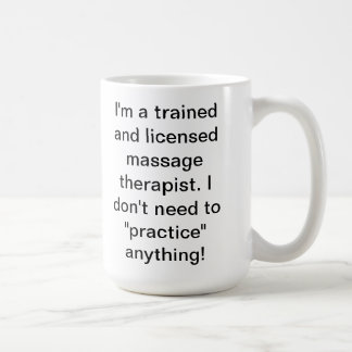 Massage Humor Coffee Mug