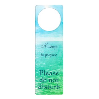 Massage In Progress Do Not Disturb Green Sea Door Hanger by TheSillyHippy at Zazzle