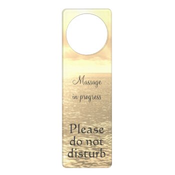 Massage In Progress Do Not Disturb Sea Door Hanger by TheSillyHippy at Zazzle