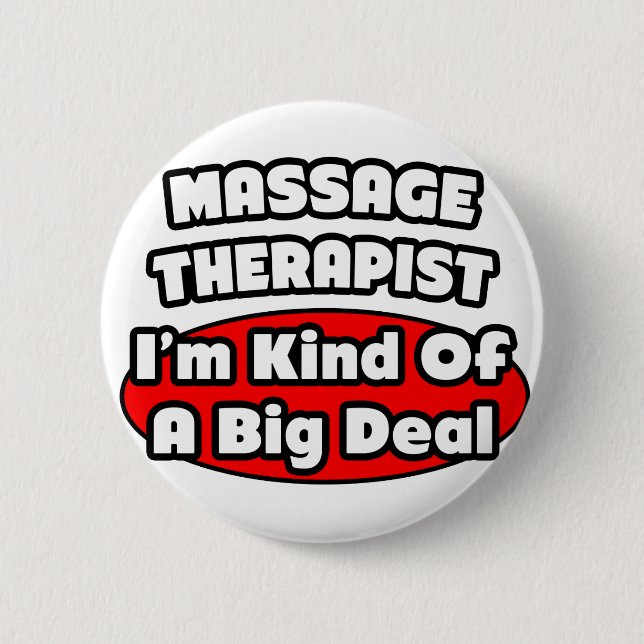 Massage Therapist...Big Deal Button (Front)