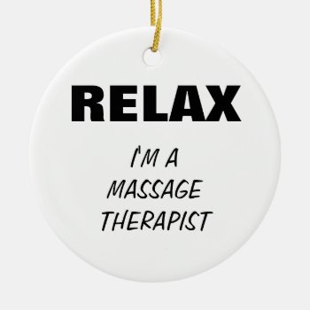 Massage Therapist (customizable) Ceramic Ornament by MadeForMe at Zazzle