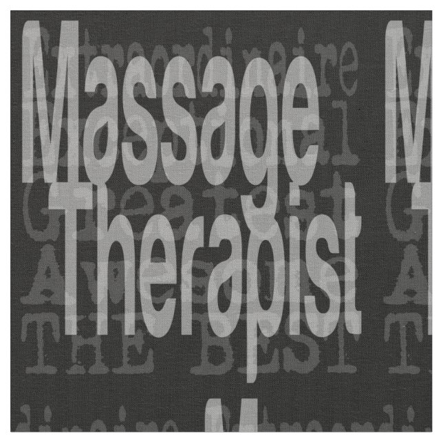 Massage Therapist Extraordinaire Fabric (Close Up)