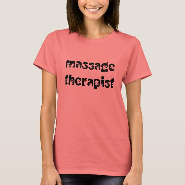 Massage Therapist Hands T-Shirt (Front)