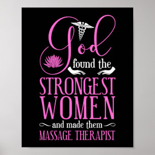 Massage Therapist Massage Therapy God Found The Poster