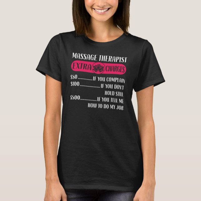 Massage Therapist Massage Therapy Massage T-Shirt (Front)