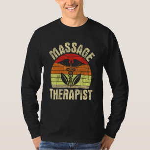 Massage Therapist Massotherapist Masseuse Theraph T-Shirt