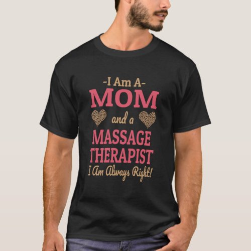 Massage Therapist Mom Leopard Print Hearts Cute Gi T_Shirt