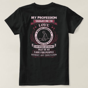 Massage Therapist profession taught this T-Shirt