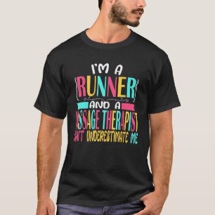 Massage Therapist Runner Half Marathon 5k Race Mas T-Shirt
