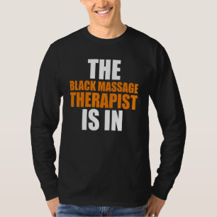 Massage Therapist Wellness Therapy 13 T-Shirt