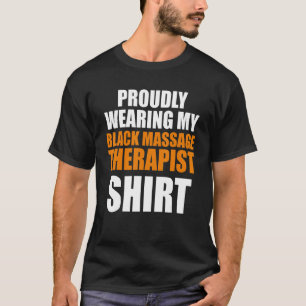Massage Therapist Wellness Therapy 16 T-Shirt