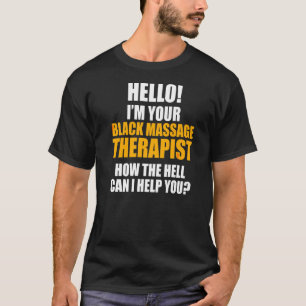 Massage Therapist Wellness Therapy  19 T-Shirt