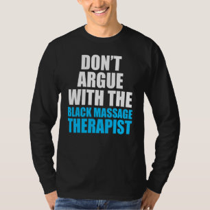 Massage Therapist  Wellness Therapy  23 T-Shirt