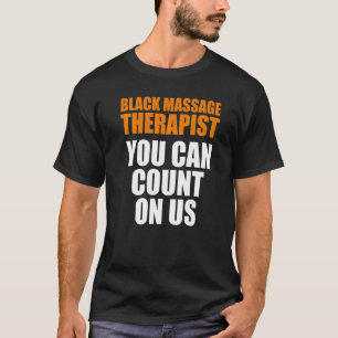 Massage Therapist Wellness Therapy 34 T-Shirt