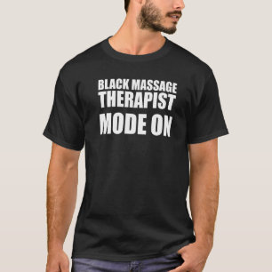 Massage Therapist  Wellness Therapy   34 T-Shirt