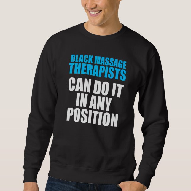 Massage Therapist  Wellness Therapy   6 Sweatshirt (Front)