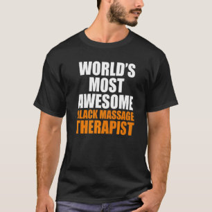 Massage Therapist  Wellness Therapy   7 T-Shirt