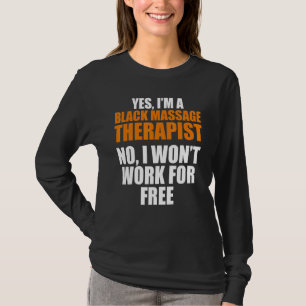 Massage Therapist   Wellness Therapy   T-Shirt