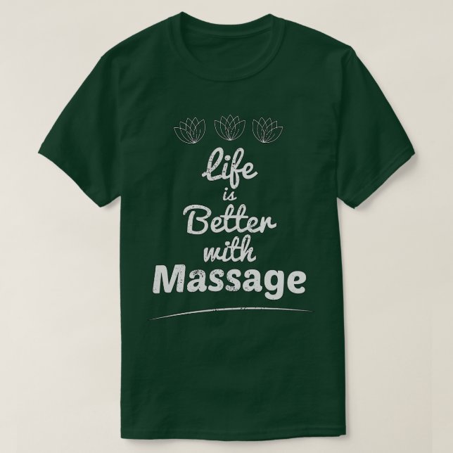 Massage therapy enhances life quality T-Shirt (Design Front)