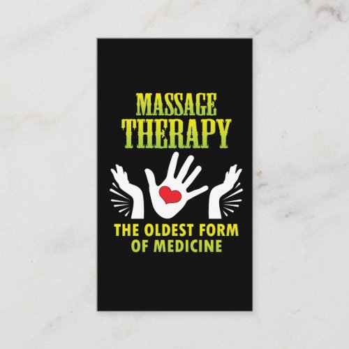 Massage Therapy Oldest Form Of Medicine Funny Gift Business Card