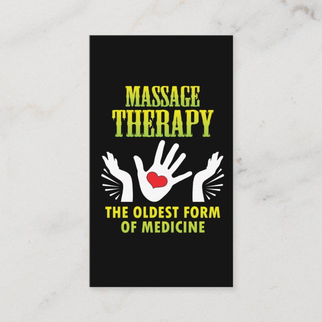 Massage Therapy Oldest Form Of Medicine Funny Gift Business Card (Front)