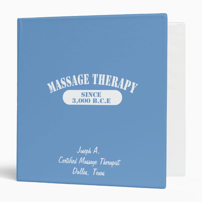 Massage Therapy.  Since 3,000 B.C.E. 3 Ring Binder (Front/Inside)