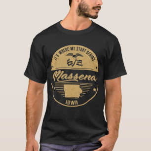 Massena Iowa It's Where my story begins T-Shirt