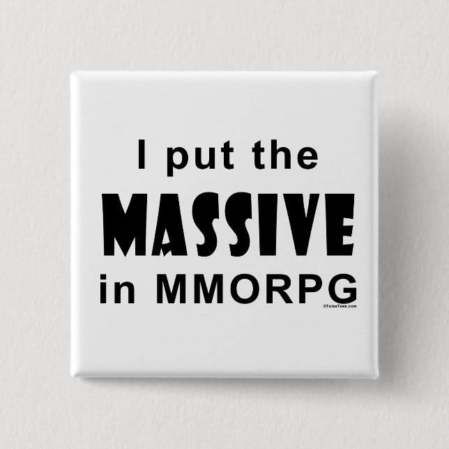 Massive MMORPG Pinback Button (Front)