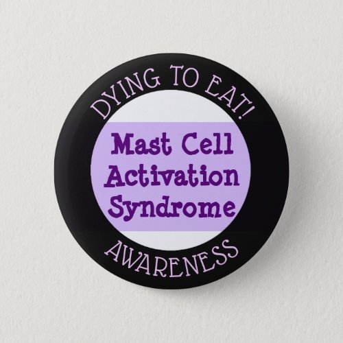 Mast Cell Activation Syndrome Dying to Eat Button