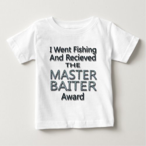Master Baiter Award Baby T_Shirt